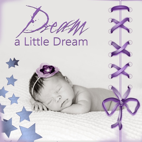 Dream a Little Dream - Nursery Rhymes Collective