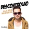 Descontrolao (Remix) [feat. Raymond Ray] - Alvaro Noguera lyrics