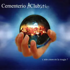 Aún Crees en la Magia? - Cementerio Club