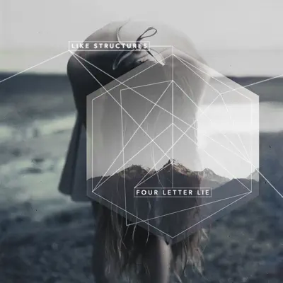 Like Structures - EP - Four Letter Lie