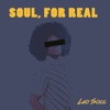 Soul, for Real EP artwork