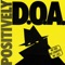 Positively D.O.A. (Remastered) - EP