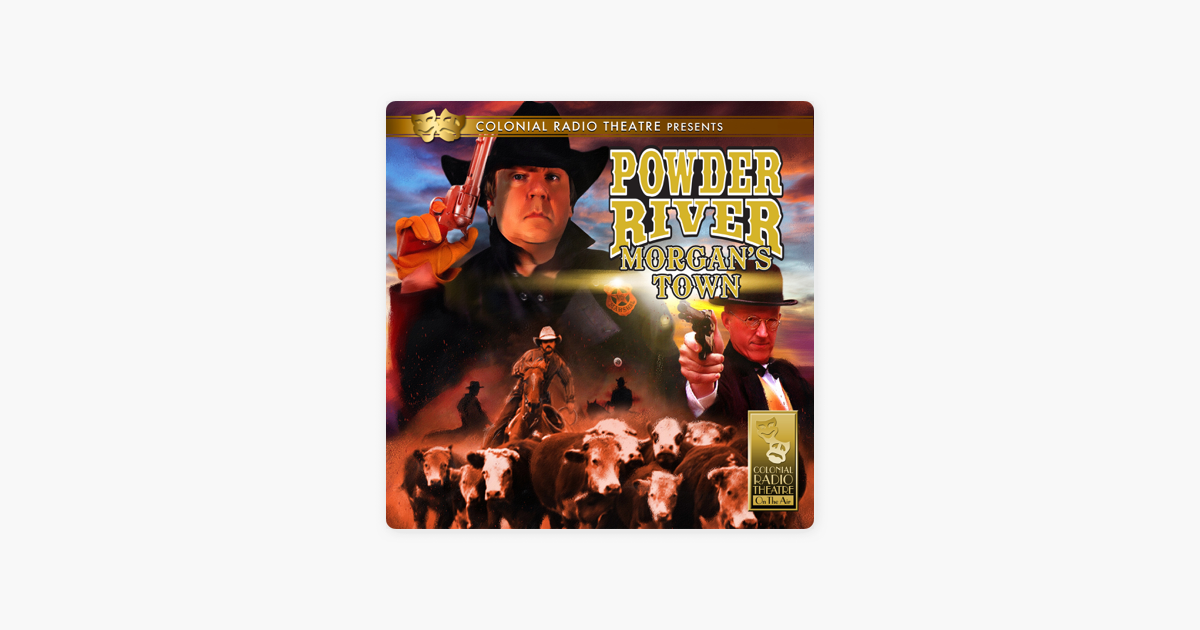 Powder River - Morgan's Town - Jerry Robbins Powder River - Morgan's Town - Jerry Robbins