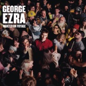 George Ezra - Listen to the Man
