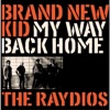 Brand New Kid / My Way Back Home - Single
