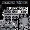 Black Board Riddim - EP