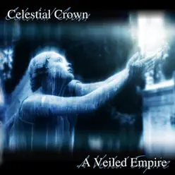 A Veiled Empire - Celestial Crown