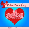 Valentine's Day - 40 Classical Favorites, 2014