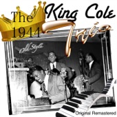 The King Cole Trio (1944 Remastered) artwork