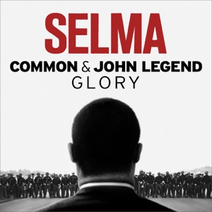 Glory (From the Motion Picture "Selma") - Single