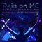 Rain On Me - DJ MoD lyrics