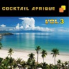 Cocktail Afrique, Vol. 3