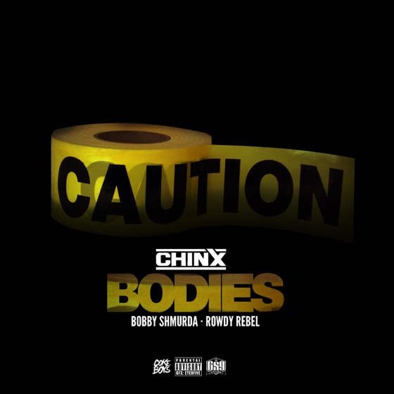 Cover artwork for Bodies (feat. Bobby Shmurda & Rowdy Rebel)