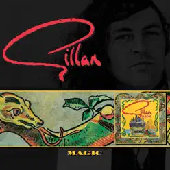 Magic (Bonus Track Version) - Gillan Magic (Bonus Track Version) - Gillan