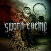 Sworn Enemy - Time to Rage
