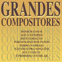 Antônio Barros & Cecéu: Grandes Compositores - Antonio Barros