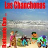 Bailando Con... Las Chanchonas