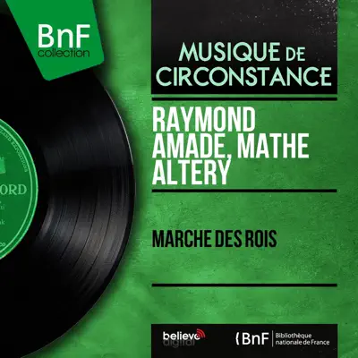 Marche des rois (feat. Marcel Cariven et son orchestre) [Mono Version] - EP - Mathe Altery