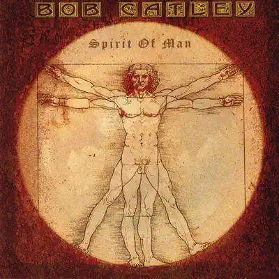 Spirit of Man - Bob Catley