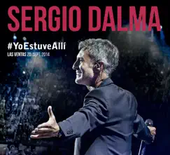 #YoEstuveAllí (Las Ventas 20 de septiembre 2014) [En Vivo] by Sergio Dalma album reviews, ratings, credits