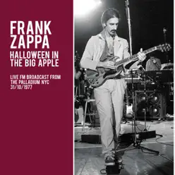 Halloween in the Big Apple (Live) - Frank Zappa