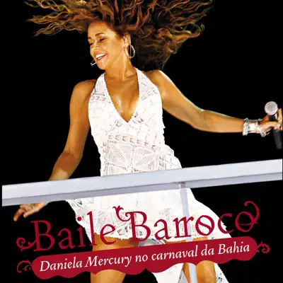 Baile Barroco - Daniela Mercury