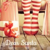 DEAR SANTA... Best Christmas Eve s Songs artwork