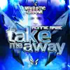 Take Me Away album lyrics, reviews, download