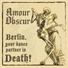 Berlin, Your Dance Partner Is Death! artwork