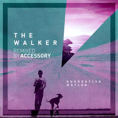 The Walker (Accessory Remix) - Single - Accessory