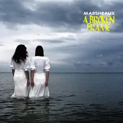 A Broken Frame by Marsheaux album reviews, ratings, credits