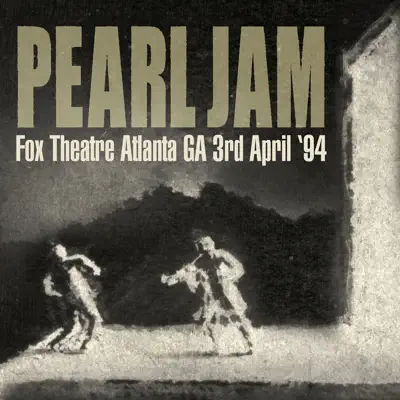 Fox Theatre, Atlanta GA 3rd April 1994 - Pearl Jam
