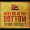 Pig Meat - Frank Fotusky lyrics