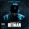 Best of Hitman: Volume One album lyrics, reviews, download