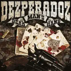 Dead Man's Hand - Dezperadoz