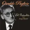 El Pañuelito (feat. Orquesta de Osvaldo Pugliese) album lyrics, reviews, download