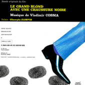 Le grand blond avec une chaussure noire (Bande originale du film d'Yves Robert) - Vladimir Cosma