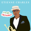 Creole Christmas - Etienne Charles