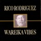 Wareika Vibes - Rico Rodriguez lyrics