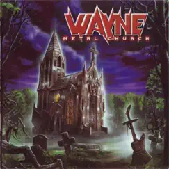 Metal Church by Wayne album reviews, ratings, credits
