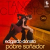 Tango Classics 349: Pobre Soñador (Historical Recordings)