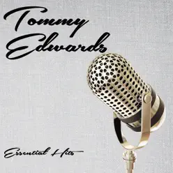 Essential Hits - Tommy Edwards Essential Hits - Tommy Edwards