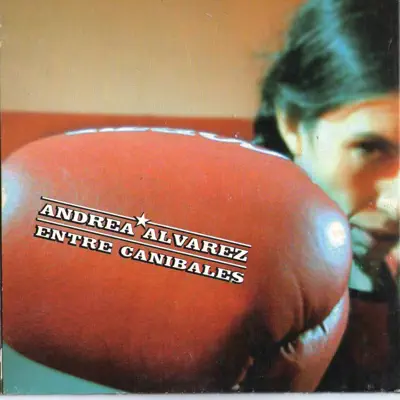 Entre Canibales - Single - Andrea Alvarez