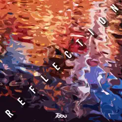 Reflection - Single - Tobu Reflection - Single - Tobu
