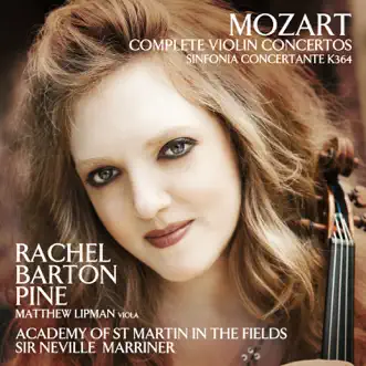 Mozart: Complete Violin Concertos & Sinfonia concertante by Academy of St Martin in the Fields, Sir Neville Marriner & Rachel Barton Pine album reviews, ratings, credits