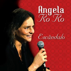 Angela Ro Ro - Fogueira