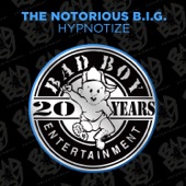 The Notorious B.I.G. - Hypnotize (Radio Mix)