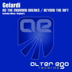 As the Morning Breaks / Beyond the Rift - Single by Gelardi album reviews, ratings, credits