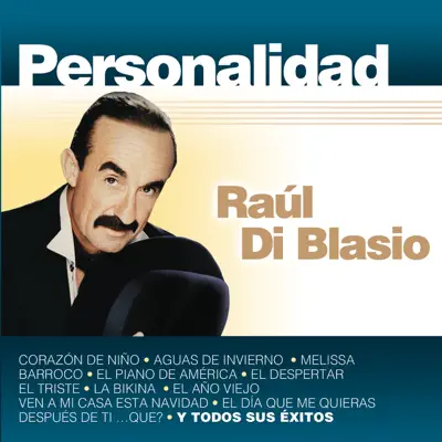 Personalidad - Raul Di Blasio
