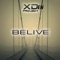 Belive... - X-Den Project lyrics